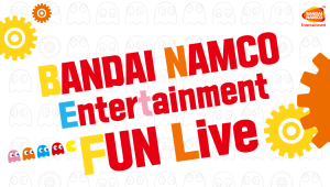 Fun Live: Bandai Namco revela el calendario de fechas para su evento