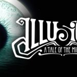 Illusion: A Tale of the Mind