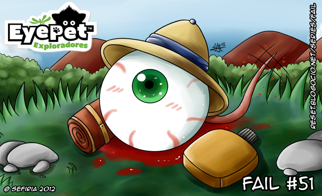 Fail # 51 - Eyepet: Exploradores