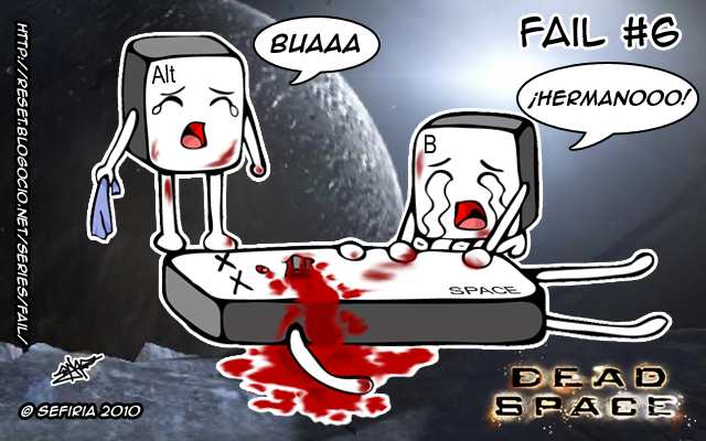 Fail # 6: Dead Space