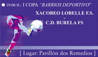 Burela FS y Autos Lobelle disputarán la I Copa Barrios Deportivo de Ourense