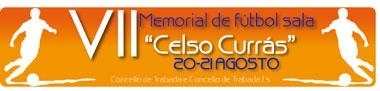 Cidade de Viveiro, preliminares del Memorial Celso Currás