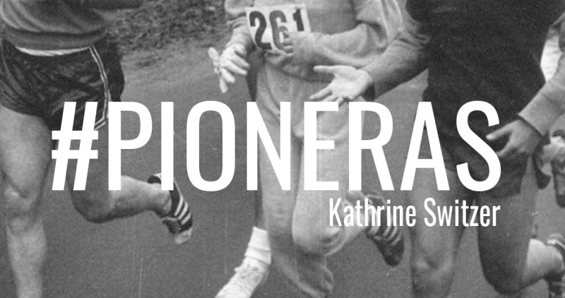 #Pioneras: Kathrine Switzer, primera mujer en correr una maratón