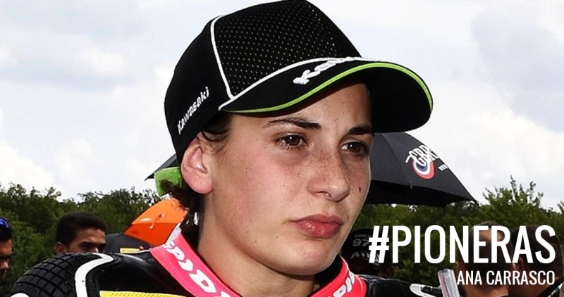 #Pioneras: Ana Carrasco, primera ganadora de un mundial de motociclismo