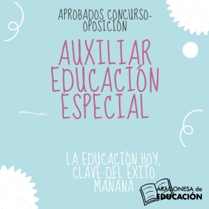 APROBADOS CONCURSO- OPOSICIÓN AUXILIAR DE EDUCACIÓN ESPECIAL