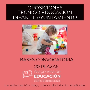 BASES CONVOCATORIA TÉCNICO EDUCACIÓN INFANTIL AYUNTAMIENTO ZARAGOZA