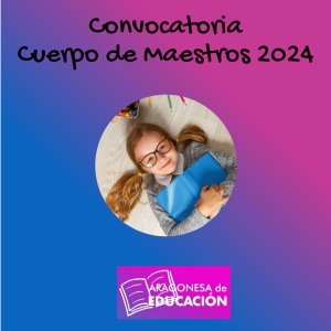 CONVOCATORIA CUERPO DE MAESTROS 2024