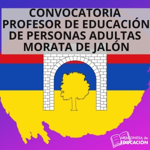 Convocatoria Profesor de Educación de Personas Adultas Morata de Jalón