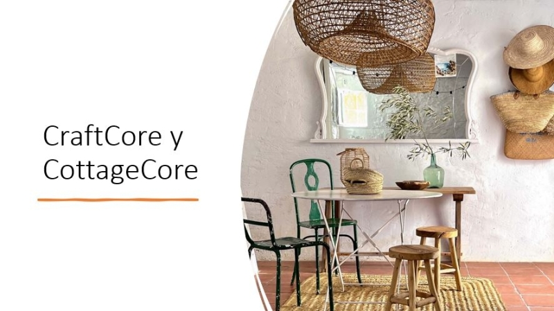 ¿Qué es el Craftcore y Cottagecore?