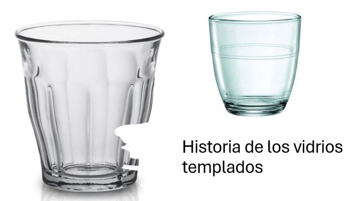 Historia de los vidrios templados