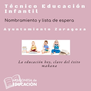 NOMBRAMIENTOS Y LISTA DE ESPERA TÉCNICO  EDUCACIÓN INFANTIL