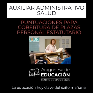 OPOSICIONES AUXILIAR ADMINISTRATIVO SALUD ARAGÓN